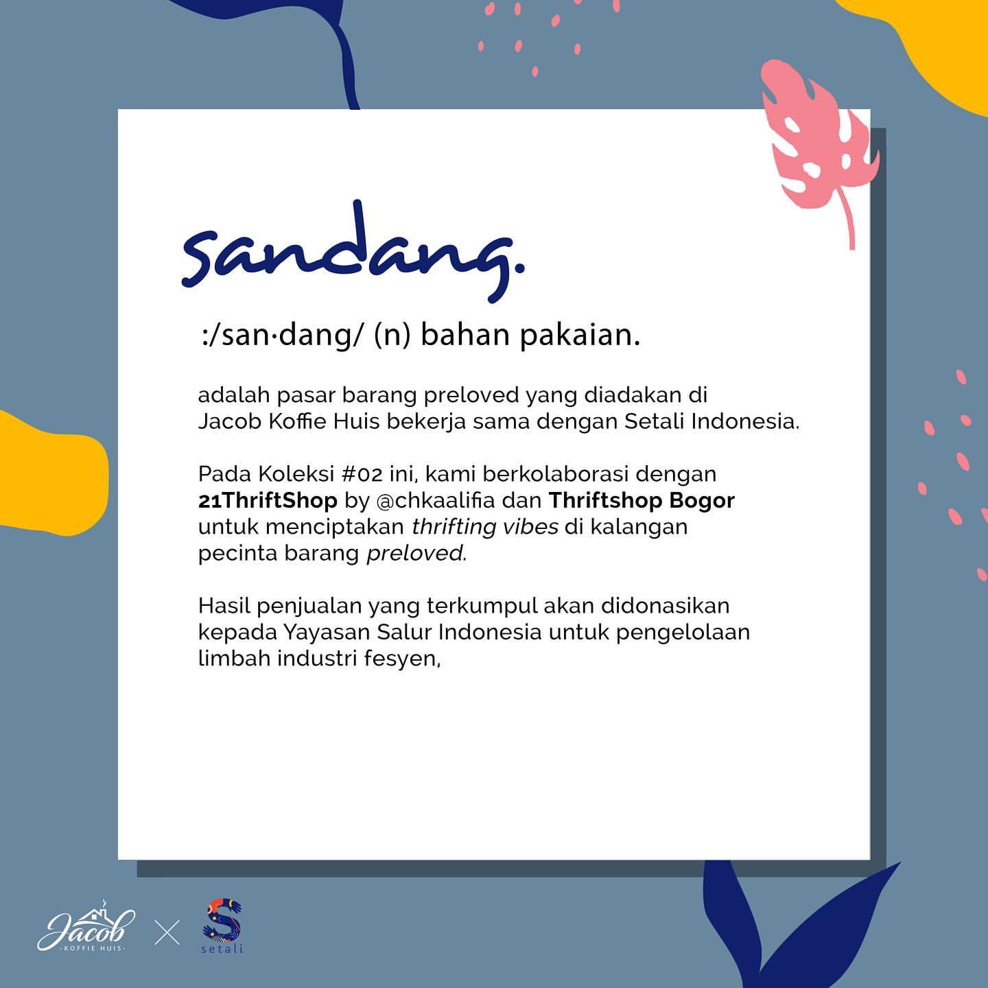 Galeri aktivitas Event Sandang, Setali x Jacob Koffie Huis ke-2