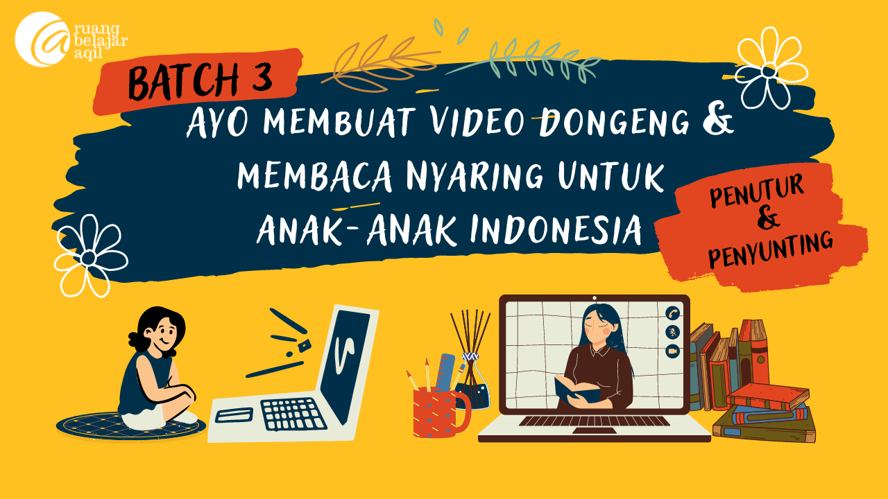 Produksi Video Membaca Nyaring untuk Anak Batch 3