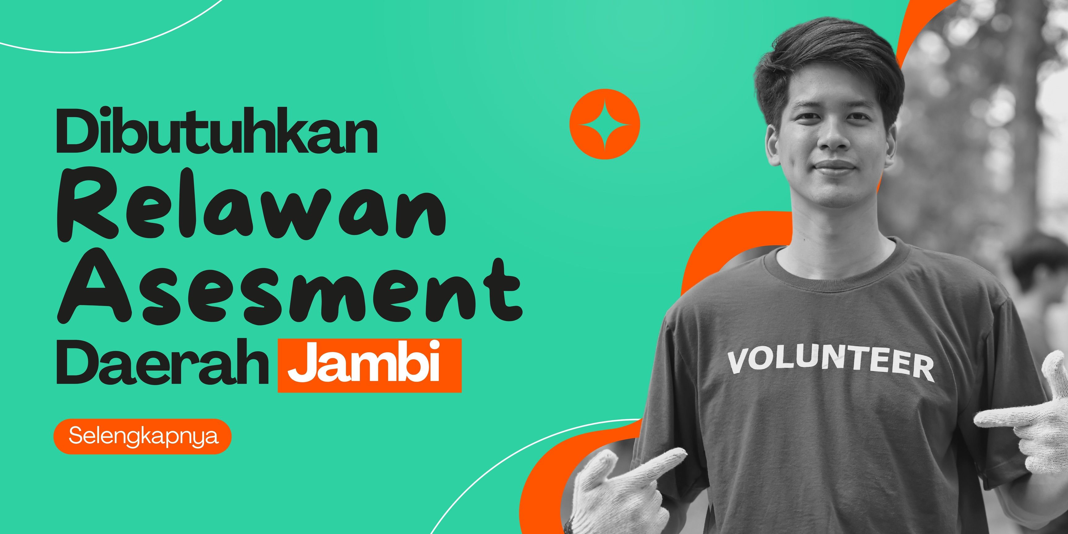 Yuk Jadi Relawan Asesment Jambi  
