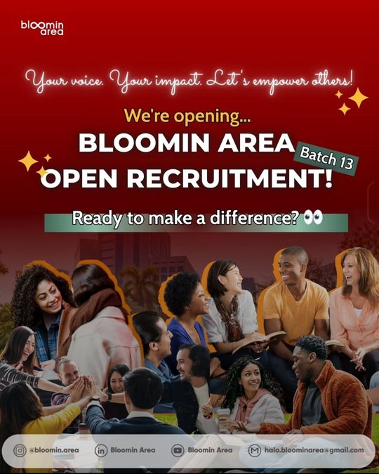  OPEN RECRUITMENT BLOOMIN AREA BATCH 13